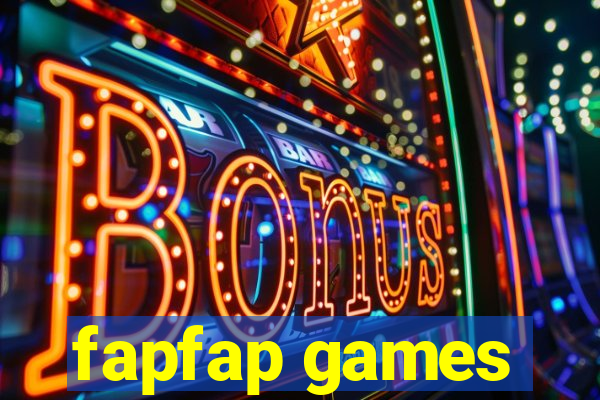 fapfap games